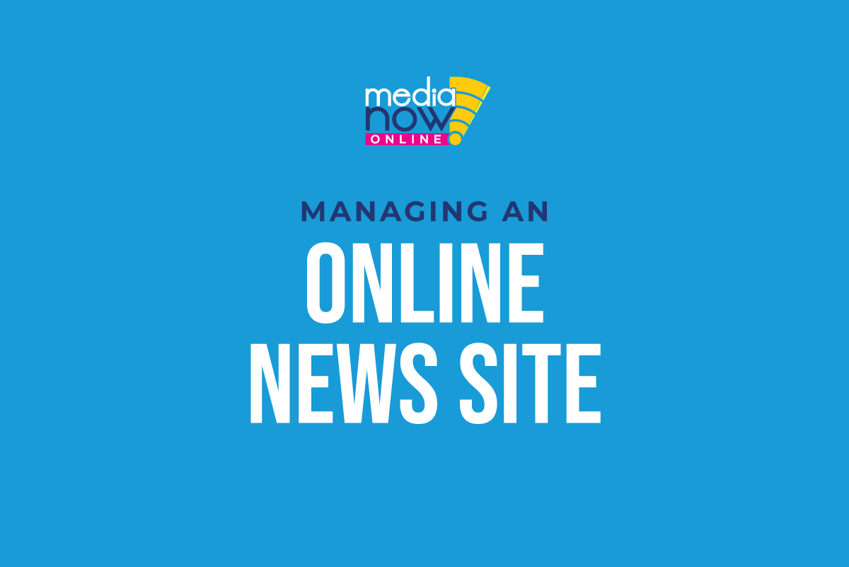 Managing an online news site medianow press
